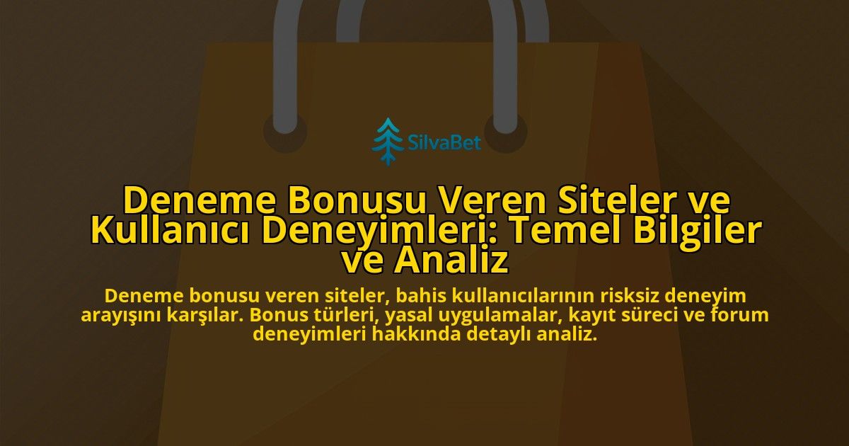Deneme-Bonusu-Veren-Siteler-ve-Kullanici-Deneyimleri-Temel-Bilgiler-ve-Analiz-overlay-1778190133.jpg